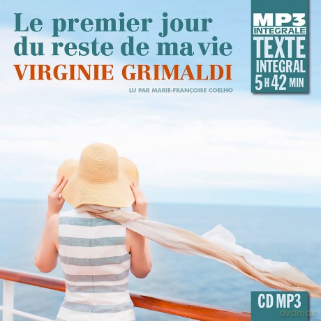 Le Premier Jour Du Reste De Ma Vie - Virginie Grimaldi: Le Premier Jour Du Reste De Ma Vie - Virginie Grimaldi [CD]