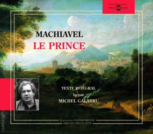 Galabru,Michel: Le Prince:Machiavel [4CD]