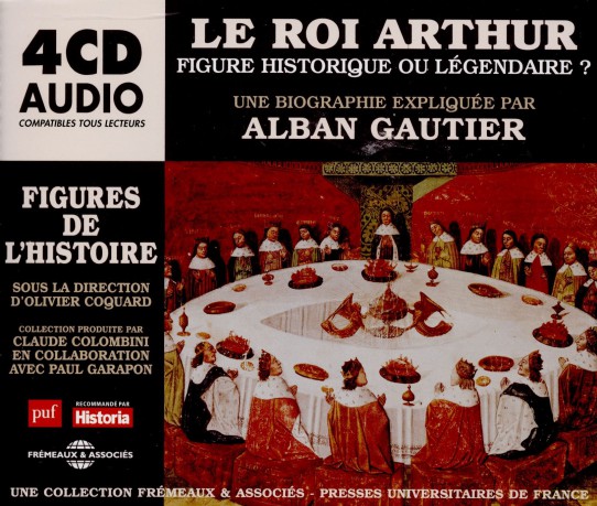 Gautier,Alban: Le Roi Arthur Figure Historique Ou Legendaire [4CD]