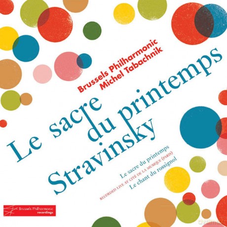 Brussels Philharmonic: Le Sacre Du Printemps - Le Chant Du Ros [CD]