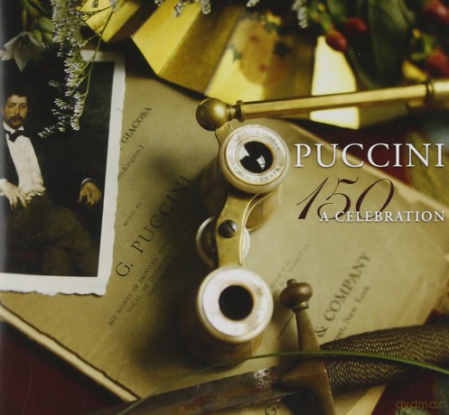 150 Puccini - A Celebration of the Genius of Puccini [3CD]
