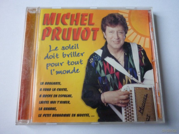 Michel Pruv0t: Le Soleil Doit Briller Pour Tout L'monde [CD]