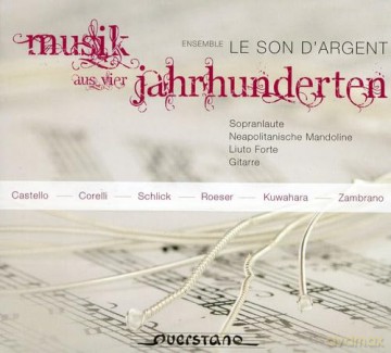 Le Son D'argent-Musik Aus Vier Jahrh: Le Son D'Argent-Musik Aus Vier Jahrh [CD]