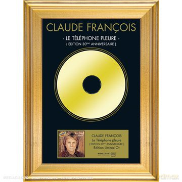 Claude Francois (Ed. Limitee Or): Le Telephone Pleure [CD]