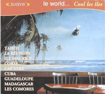 Le World: Cool Les Iles-Various [CD]