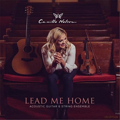 Nelson,Camille: Lead Me Home [CD]
