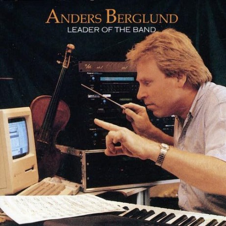 Berglund,Anders: Leader Of The Band [CD]