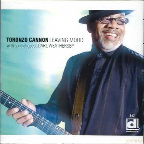 Cannon,Toronzo: Leaving Mood [CD]