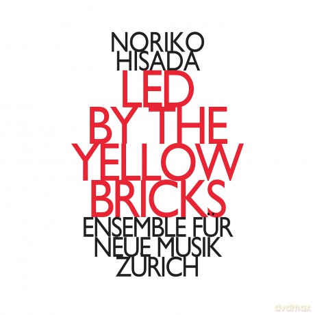 Noriko Hisada Ensemble Fur: Led By The Yellow Bricks [CD]