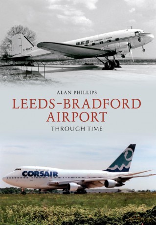 Leeds Bradford Airport Throu [KSIĄŻKA]