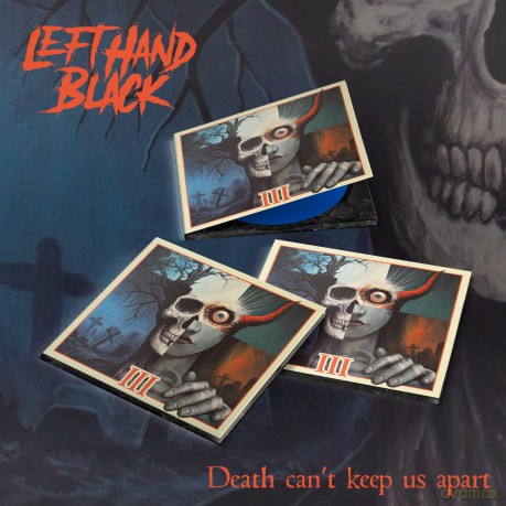 Left Hand Black-Left Hand Black 3: Death Can't Keep Us Apart: Left Hand Black-Left Hand Black 3: Death Can'T Keep Us Apart [CD]
