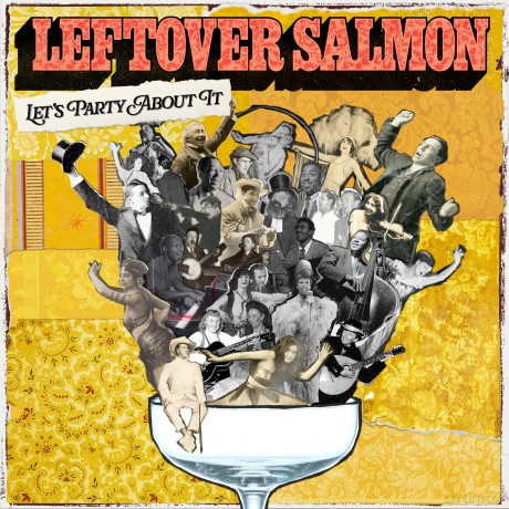 Leftover Salmon-Lets Party About It: Leftover Salmon-Lets Party About It [CD]