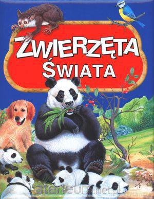 Zwierzęta świata (twarda) [KSIĄŻKA]