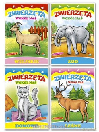 Zwierzęta Wokół Nas [KSIĄŻKA]