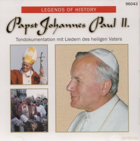 Papst Johannes Paul Ii.: Legends Of History [CD]