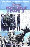 Żywe trupy Tom 15. Odnajdujemy siebie [KOMIKS]