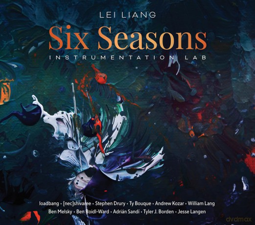 Loadbang: Lei Liang: Six Seasons - Instrumentation Lab [2CD]