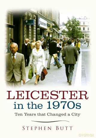Leicester In The 1970s [KSIĄŻKA]