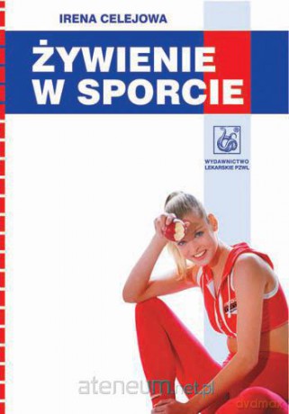 Żywienie w sporcie [KSIĄŻKA]