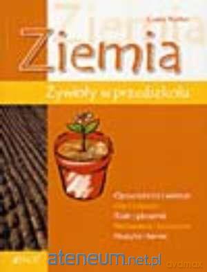 Żywioły w przedszkolu - ziemia [KSIĄŻKA]