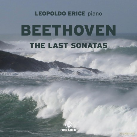 Leopoldo Erice-Beethoven: The Last Sonatas: Leopoldo Erice-Beethoven: The Last Sonatas [CD]