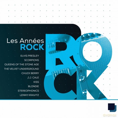 Presley,Scorpions,Kiss...: Les Années Rock [CD]