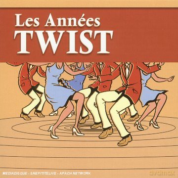 Les Annees Twist: Les Annees Twist [CD]