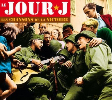 Le Jour J: Les Chansons De La Victoire [5CD]