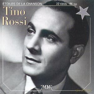 Tino Rossi: Les Etoiles De La Chanson Francaise [CD]