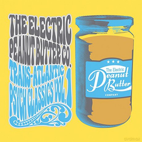 Electric Peanut Butter Company: Trans-Atlantic Psych Classics Vol 1 [CD]
