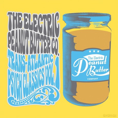 Electric Peanut Butter Company: Trans-Atlantic Psych Classics Vol 1 [CD]