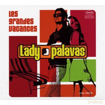 Lady Palavas: Les Grandes Vacances [CD]