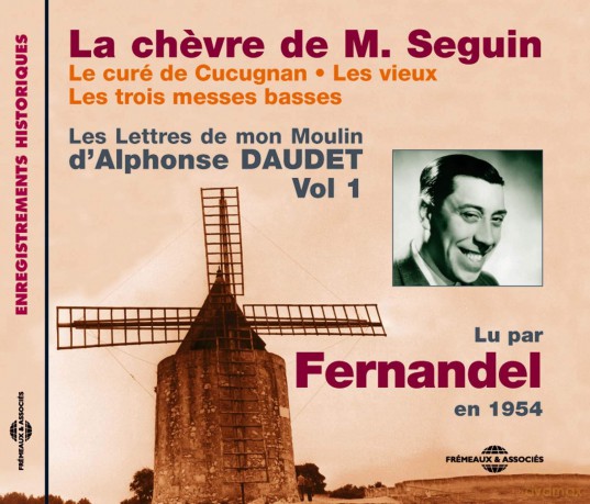 Les Lettres De Mon Moulin Vol 1 - Alphonse Daudet-La Chevre De M. Seguin - Le Cure De Cucugnan - Les: Les Lettres De Mon Moulin Vol 1 - Alphonse Daudet-La Chevre De M. Seguin - Le Cure De Cucugnan - Les [2CD]