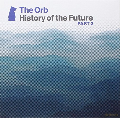 The Orb: History Of The Future Part 2 [BOX] [4CD]