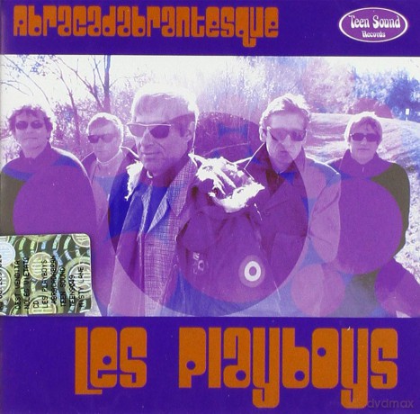 Les Playboys: Les Playboys - Abracadabrantesque [CD]