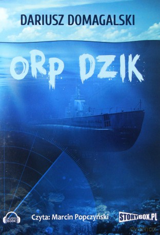 ORP Dzik - Domagalski Dariusz [AUDIOBOOK] [CD-MP3]