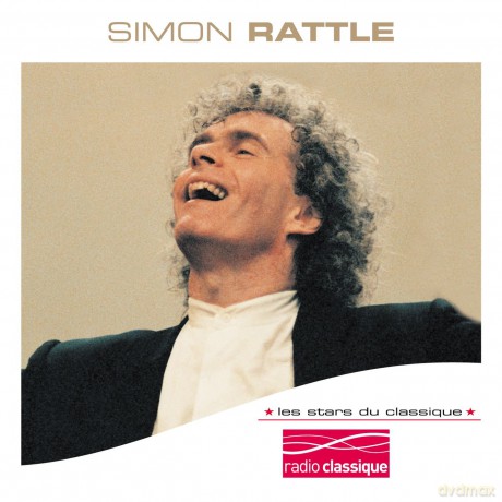 Simon Rattle: Les stars du classique [CD]