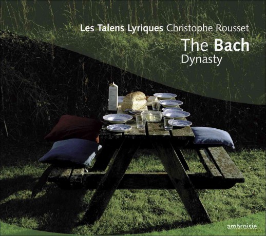 The Bach Dynasty: Les Talents Lyriques [CD]