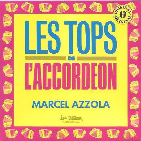 Marcel Azzola: Les Tops De L'accordOn [CD]