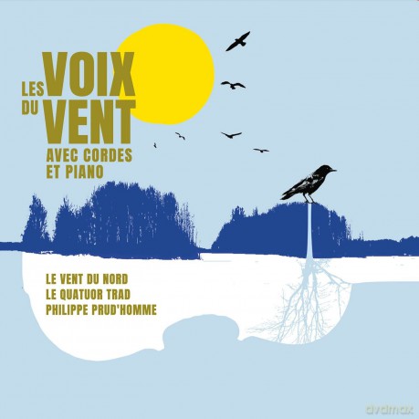 Le Vent Du Nord: Les Voix Du Vent Avec Cordes Et Piano [CD]