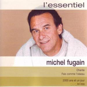 Michel Fugain: L'essentiel [CD]