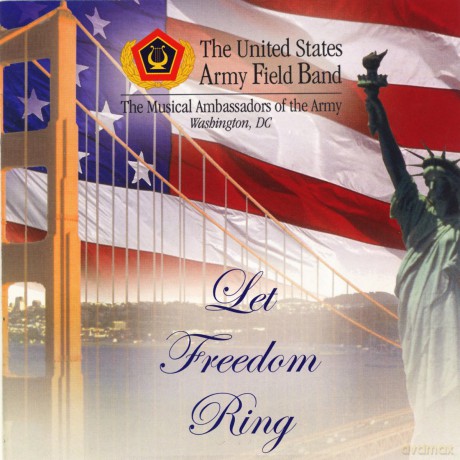 Us Army Field Band: Let Freedom Ring [CD]