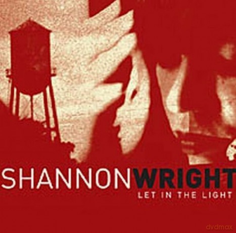 Wright,Shannon: Let In The Light [CD]