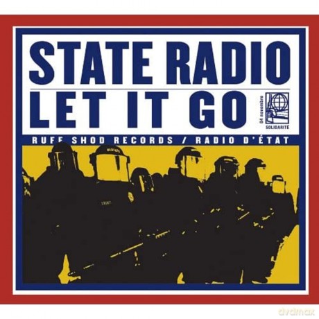 State Radio: Let It Go [CD]
