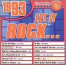LET IT ROCK 1993-Ace Of Base,Meat Loaf,Tag Team,SNAP!,SWV,A Tribe Call [CD]