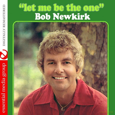 Newkirk,Bob: Let Me Be The One [CD]