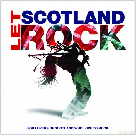 Let Scotland Rock: Let Scotland Rock [CD]
