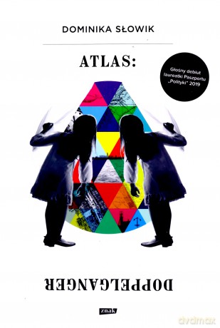 Atlas Doppelganger - Dominika Słowik [KSIĄŻKA]
