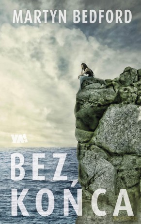 Bez Końca - Martyn Bedford [KSIĄŻKA]