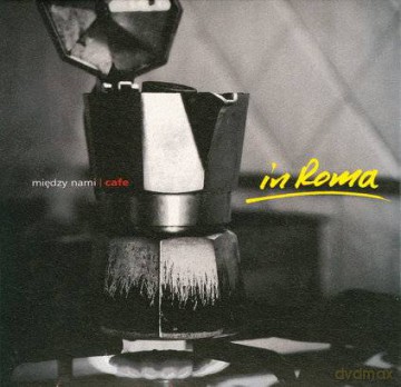 Między Nami Cafe in Roma (Eco Style) [CD]